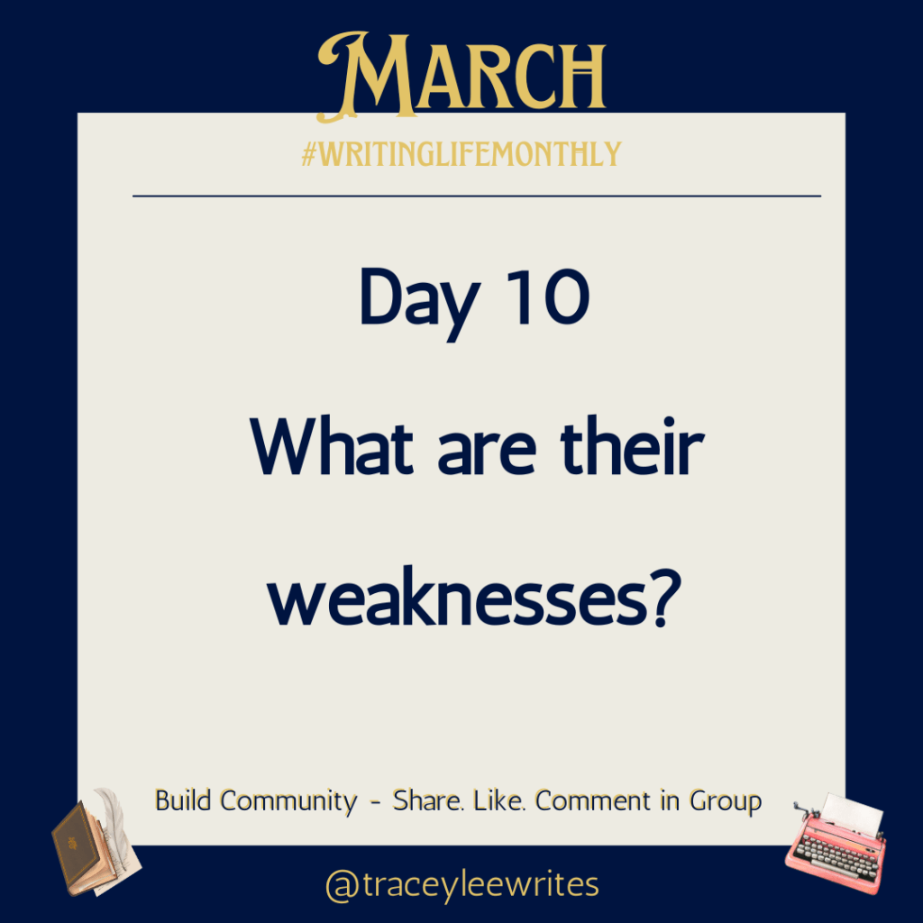 Day 10
What are their weaknesses?